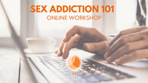 Sex Addiction 101 Workshop